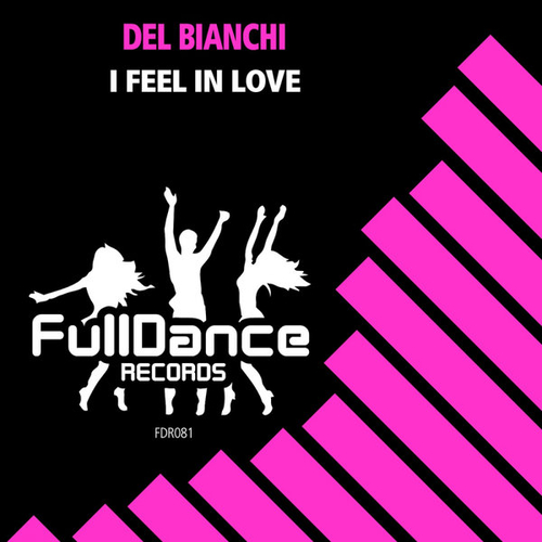 Del Bianchi - I Feel In Love [FDR081]